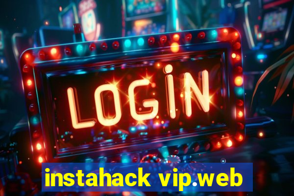 instahack vip.web